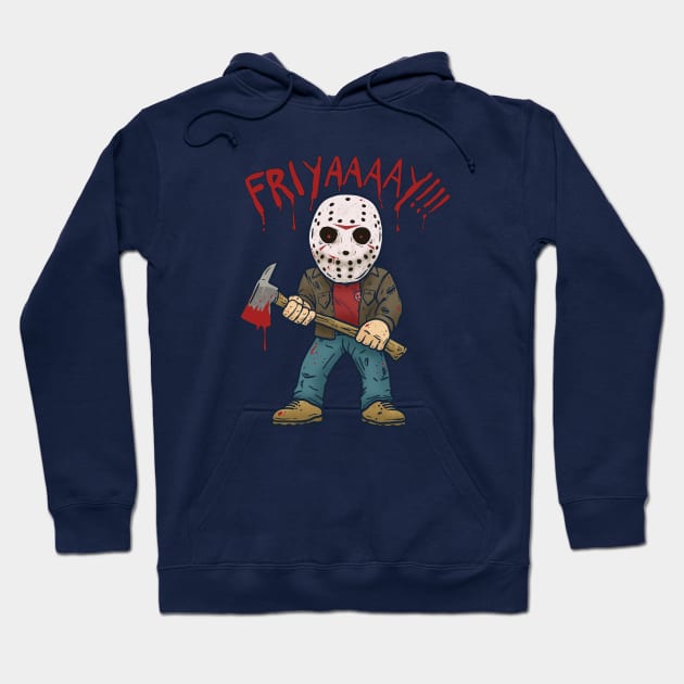 FRIYAAAAY!!! Hoodie by bigbadrobot